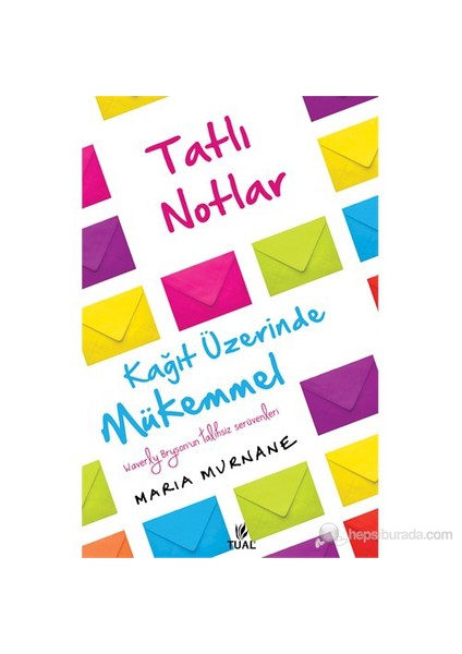 Tatlı Notlar - Kağıt Üzerinde-Maria Murnane