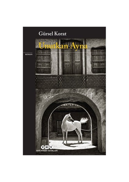 Unutkan Ayna - Gürsel Korat