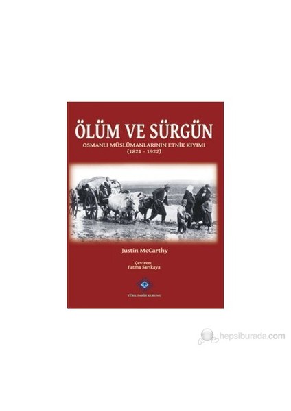 Ölüm Ve Sürgün - Justin Mccarthy