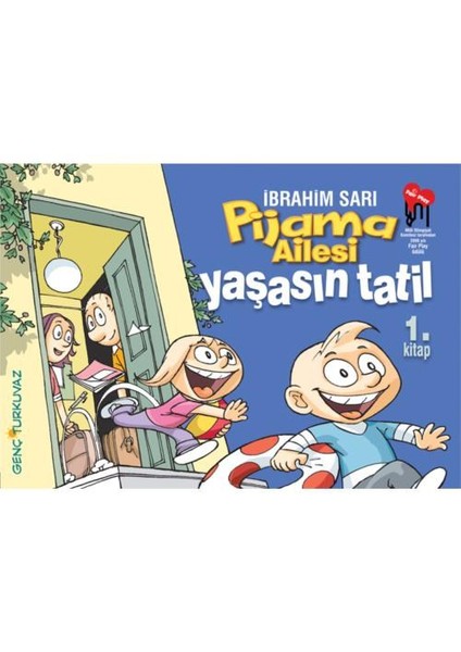 Pijama Ailesi - Yaşasın Tatil 1. Kitap-İbrahim Sarı