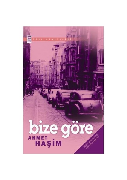 Bize Göre - Ahmet Haşim