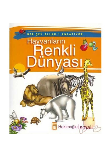 Hayvanların Renkli Dünyası