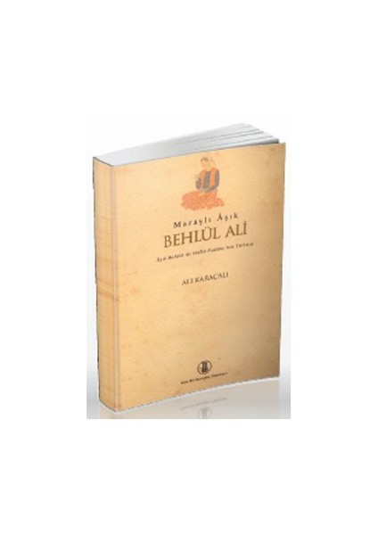 Maraşlı Aşık Behlül Ali - Ali Karaçalı