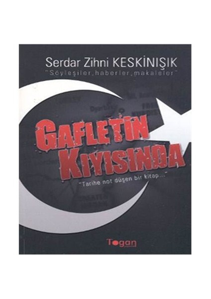 Gafletin Kıyısında-Serdar Zihni Keskinışık