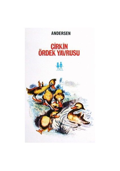 ÇİRKİN ÖRDEK YAVRUSU