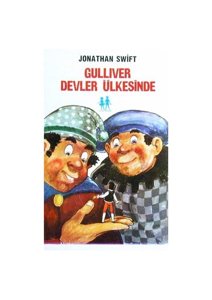 GULLİVER DEVLER ÜLKESİNDE