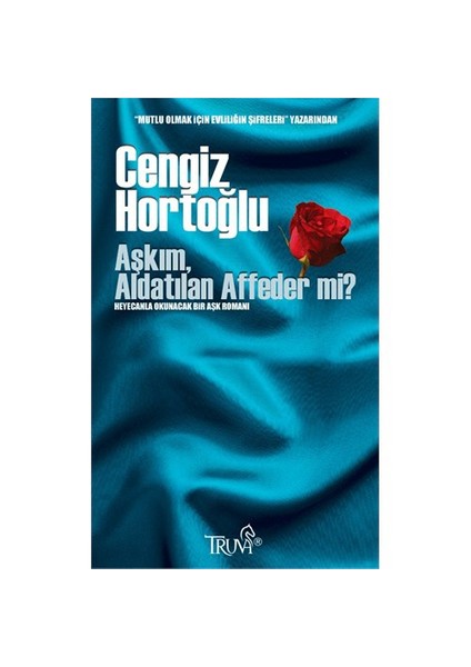 Aşkım Aldatılan Affeder Mi?-Cengiz Hortoğlu
