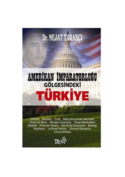 Amerikan İmparatorluğu Gölgesindeki Türkiye