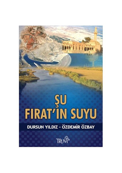 Şu Fırat’ın Suyu