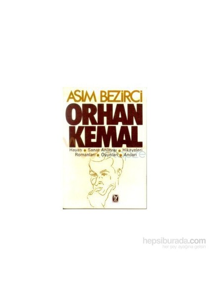 Orhan Kemal-Asım Bezirci