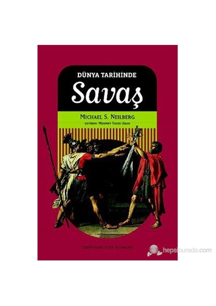 Dünya Tarihinde Savaş-Michael S. Neiberg