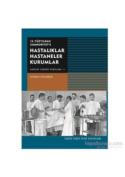 Hastalıklar Hastaneler Kurumlar-Nuran Yıldırım