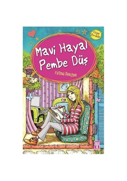 Mavi Hayal Pembe Düş - Fatma Pekşen