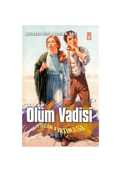 Ölüm Vadisi - Heyecan Fırtınası