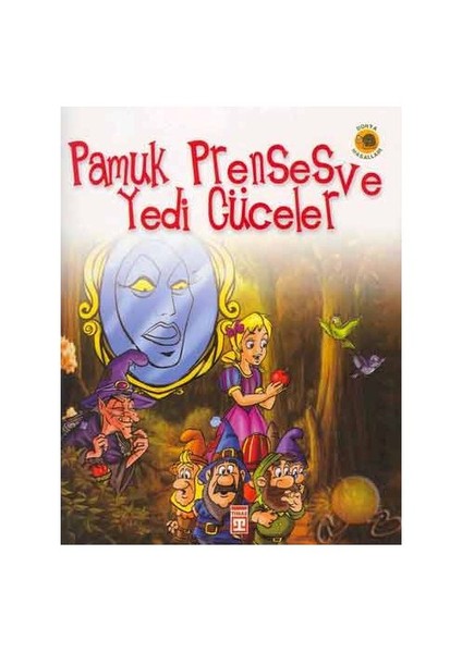 Pamuk Prenses Ve Yedi Cüceler - Dünya Masalları