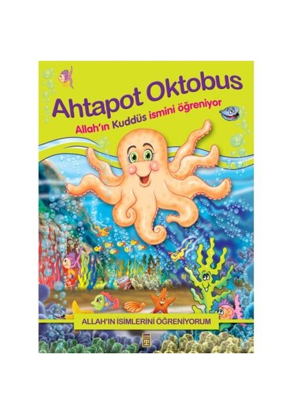 Ahtapot Oktobus - Allah'ın Kuddüs İsmini Öğreniyor