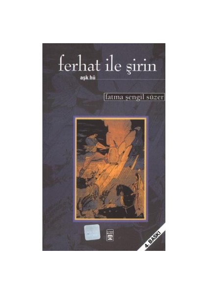 Ferhat İle Şirin - Fatma Şengil Süzer