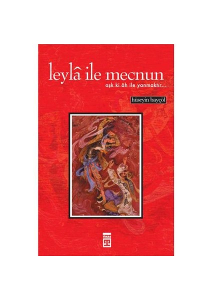 Leyla İle Mecnun - Hüseyin Bayçöl