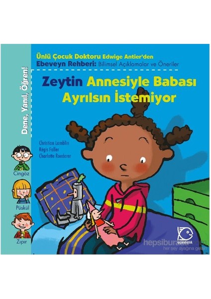 Zeytin Annesiyle Babası Ayrılsın İstemiyor-Christian Lamblin