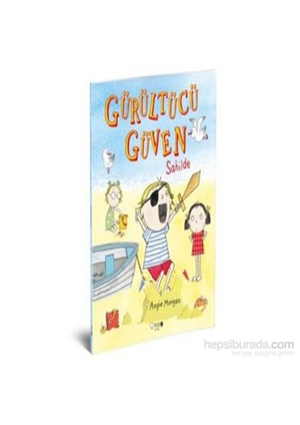 Gürültücü Güven Sahilde-Angie Morgan