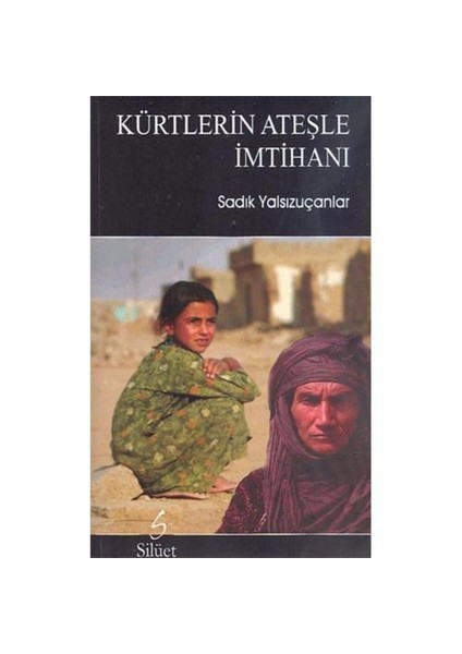 Kürtlerin Ateşle İmtihanı