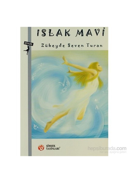 Islak Mavi-Zübeyde Seven Turan