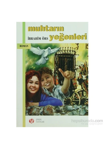 Muhtarın Yeğenleri-İbrahim Örs