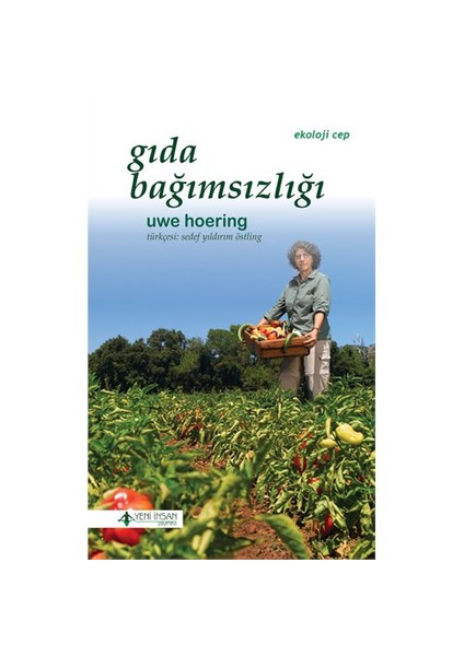 Gıda Bağımsızlığı-Uwe Hoering