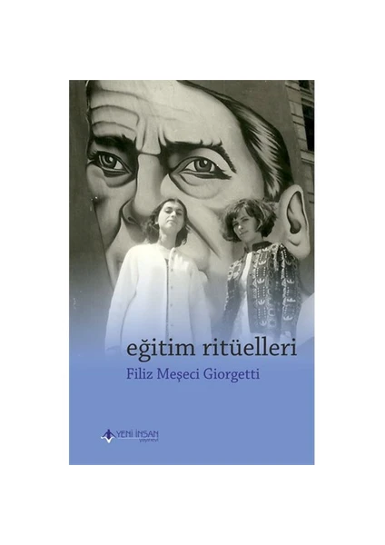 Eğitim Ritüelleri - Filiz Meşeci Giorgetti