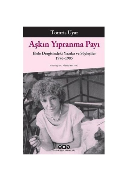 Aşkın Yıpranma Payı - Tomris Uyar