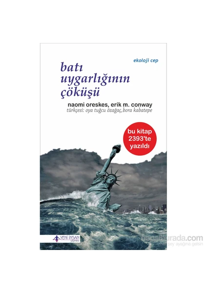 Batı Uygarlığının Çöküşü-Erik M. Conway