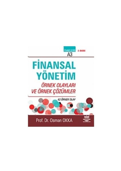 Finansal Yönetim Örnek Olayları