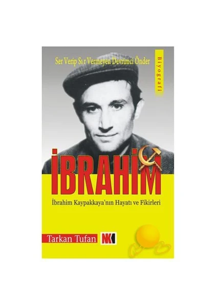 İbrahim Kaypakkaya-Tarkan Tufan