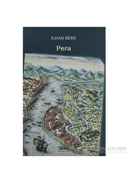 Pera - İlhan Berk