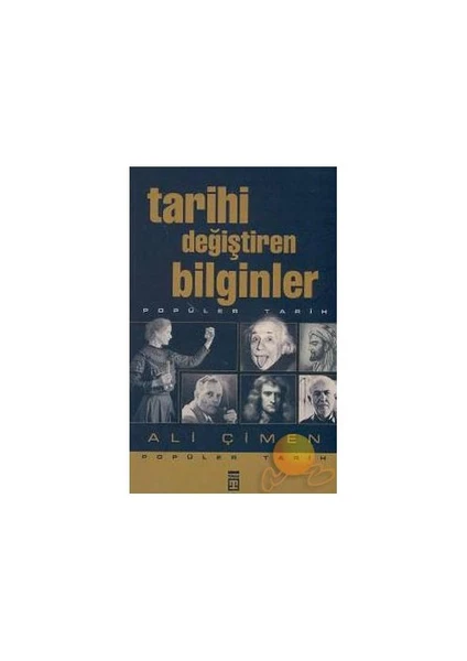 Tarihi Değiştiren Bilginler