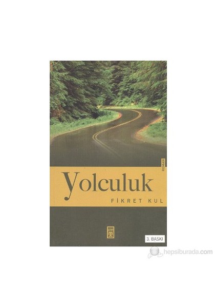 Yolculuk - Fikret Kul