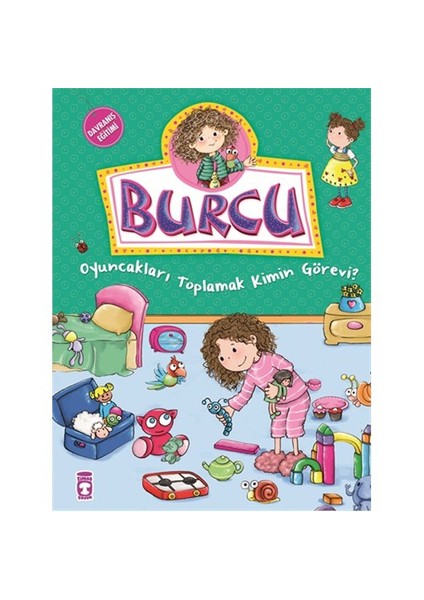 Burcu - Oyuncakları Toplamak Kimin Görevi? - Nurşen Şirin