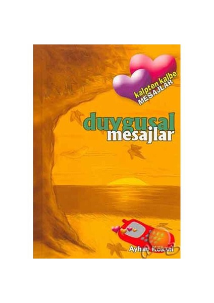 Duygusal Mesajlar - Ayhan Köksal