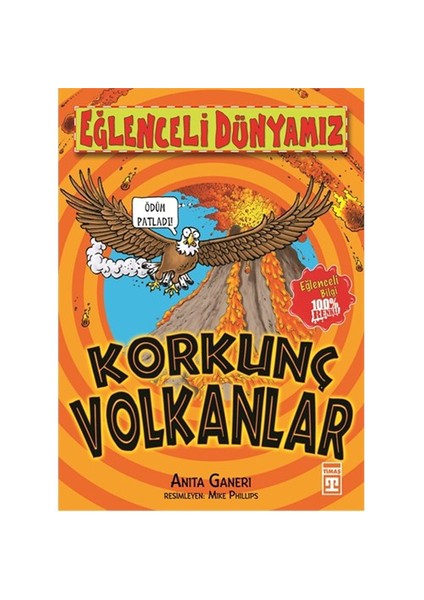 Korkunç Volkanlar-Anita Ganeri