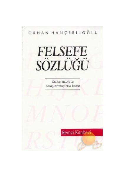 Felsefe Sözlüğü - Orhan Hançerlioğlu