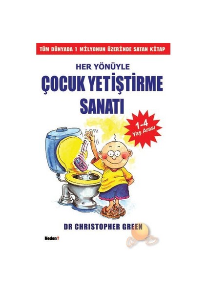 Her Yönüyle Çocuk Yetiştirme Sanatı