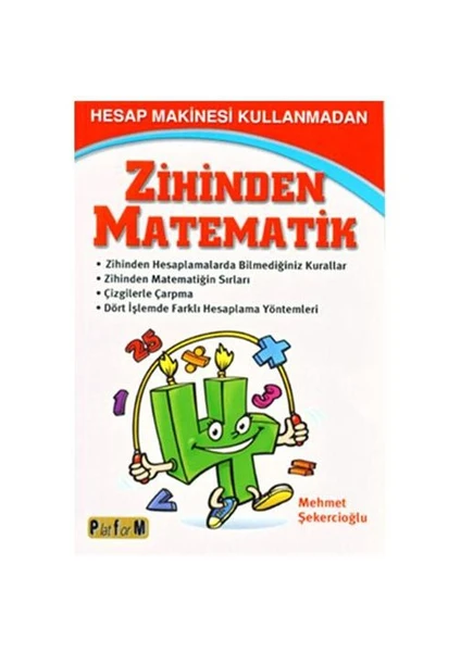 Hesap Makinesi Kullanmadan Zihinden Matematik - Mehmet Şekercioğlu