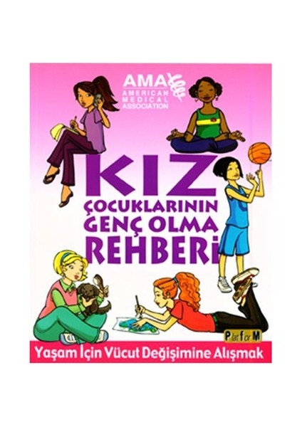 Kız Çocuklarının Genç Olma Rehberi