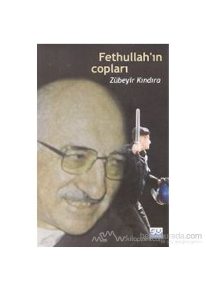 Fethullah'In Copları-Zübeyir Kındıra