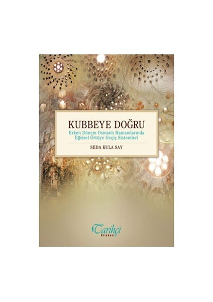 Kubbeye Doğru-Seda Kula Say