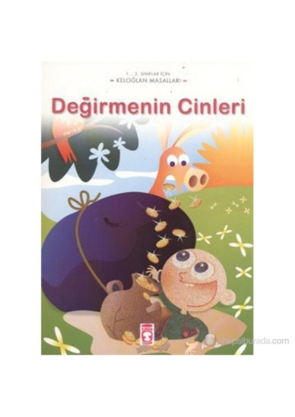 Değirmenin Cinleri - Keloğlan Masalları (1. ve 2. Sınıflar İçin)