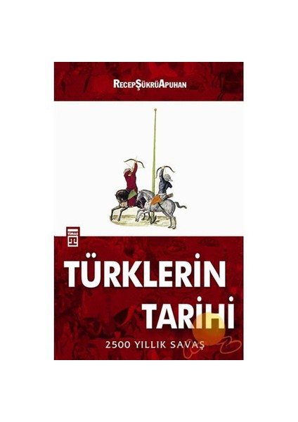 Türklerin Tarihi-Recep Şükrü Apuhan