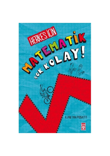 Herkes İçin Matematik Çok Kolay - Kjartan Poskitt
