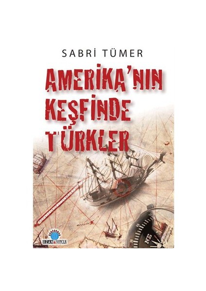 Amerika’nın Keşfinde Türkler