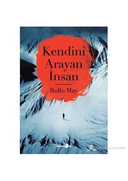 Kendini Arayan İnsan - Rollo May